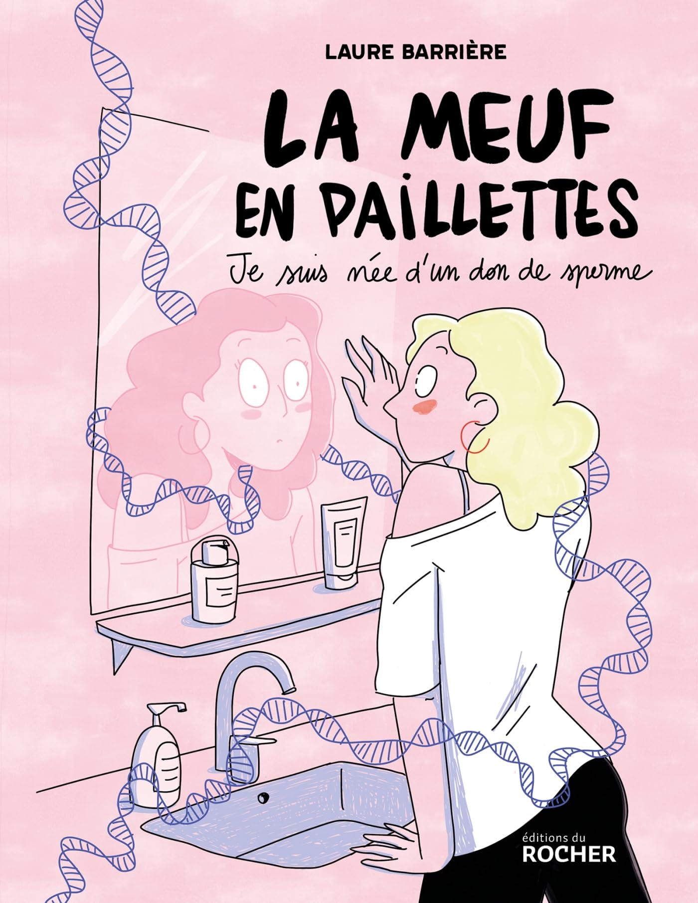 jaquette album La meuf en paillettes: Je suis née d'un don de sperme