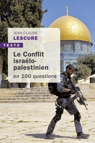 jaquette album Le conflit israélo-palestinien en 100 questions