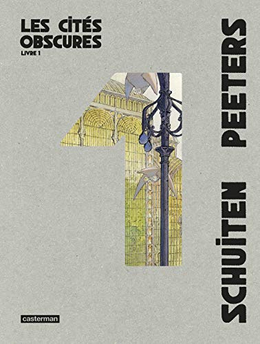 jaquette album Les Cités Obscures Intégrale Tome 1 - Les Murailles De Samaris - La Fièvre D'urbicande - Les Mystères De Pâhry - L'archiviste