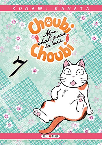 jaquette album Choubi-Choubi - Mon chat pour la vie - Tome 7