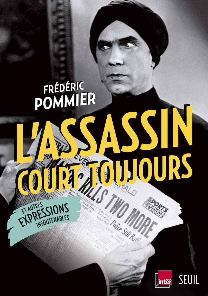 jaquette album L'Assassin court toujours: et autres expressions insoutenables