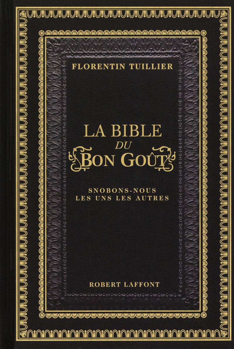 jaquette album La Bible du bon goût: Snobons-nous les uns les autres