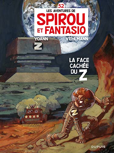 jaquette album Les Aventures De Spirou Et Fantasio Tome 52 - La Face Cachée Du Z