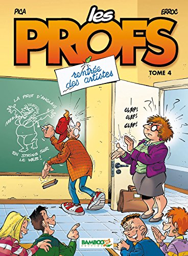jaquette album Les Profs Tome 4 - Rentrée Des Artistes