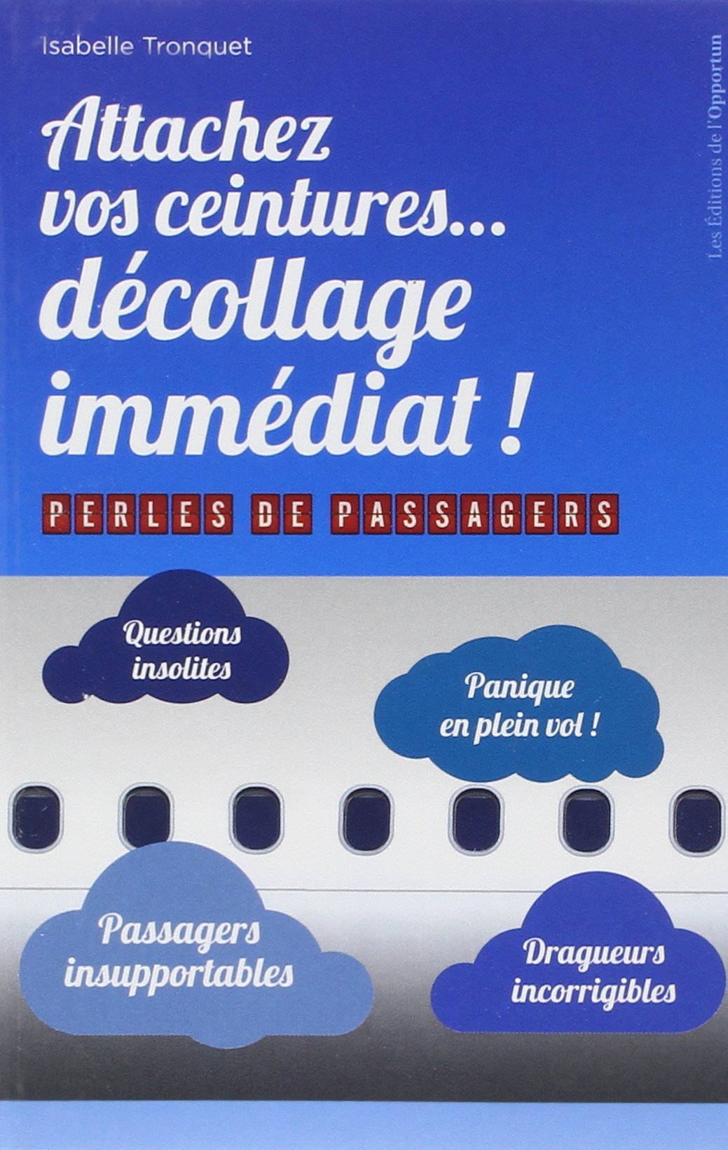 jaquette album Attachez vos ceintures... décollage immédiat ! - Perles de passagers