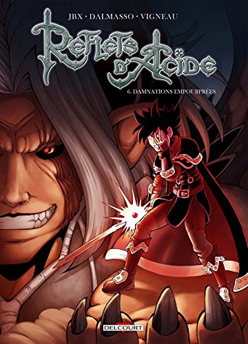 jaquette album Reflets D'acide Tome 6 - Damnations Empourprées