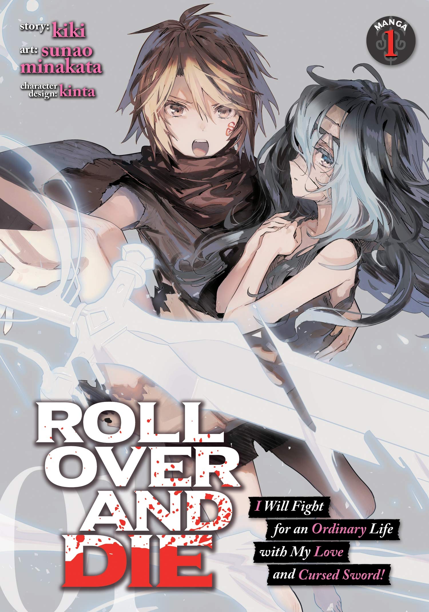jaquette livre ROLL OVER AND DIE: I Will Fight for an Ordinary Life with My Love and Cursed Sword! (Manga) Vol. 1