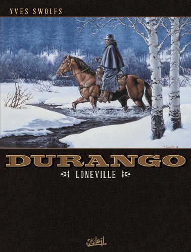 jaquette album Durango Tome 7 - Loneville