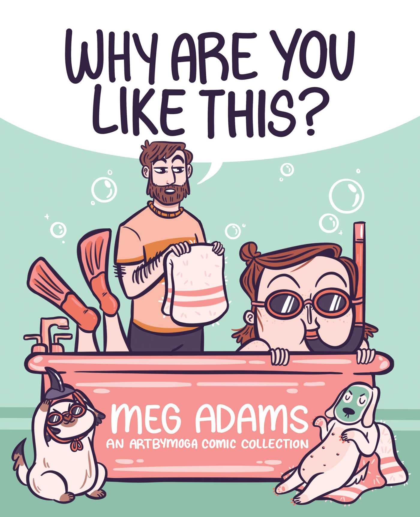 jaquette livre Why Are You Like This?: An ArtbyMoga Comic Collection