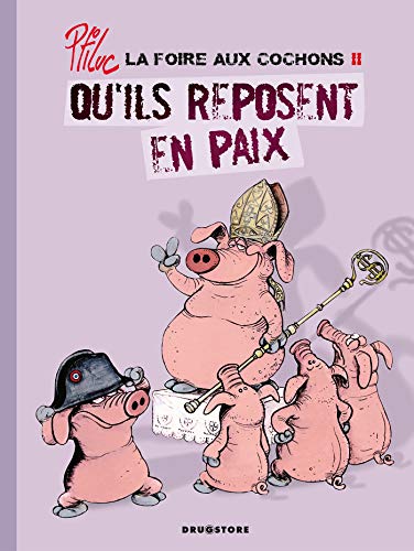 jaquette album La Foire Aux Cochons Tome 2 - Qu'ils Reposent En Paix