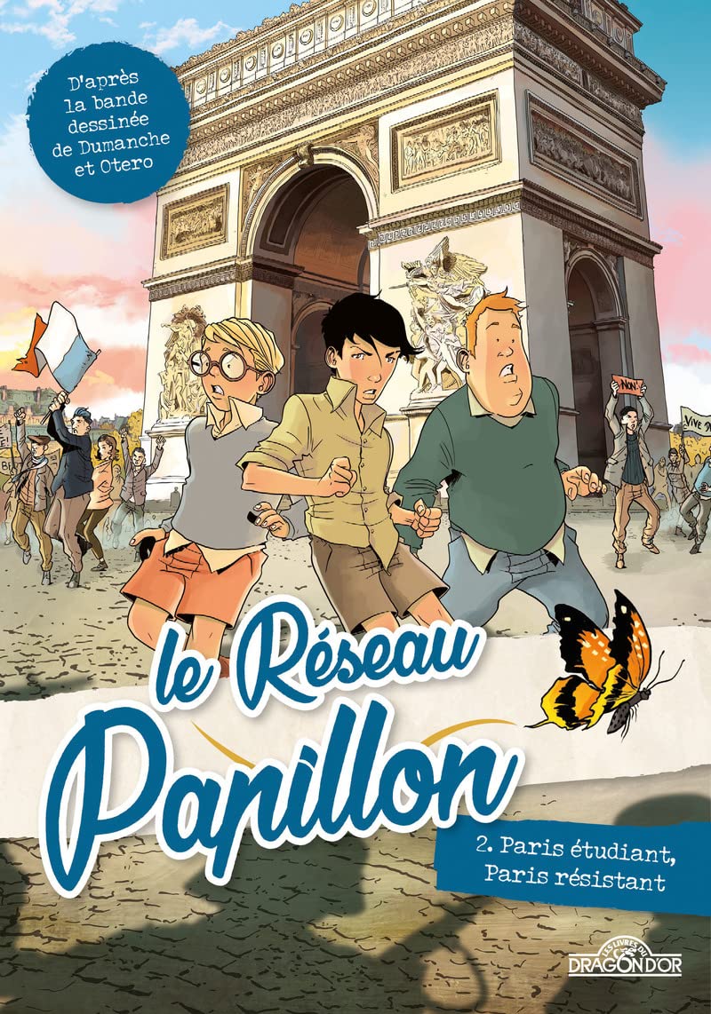 jaquette album Le Réseau Papillon - Tome 2 Paris étudiant, Paris résistant