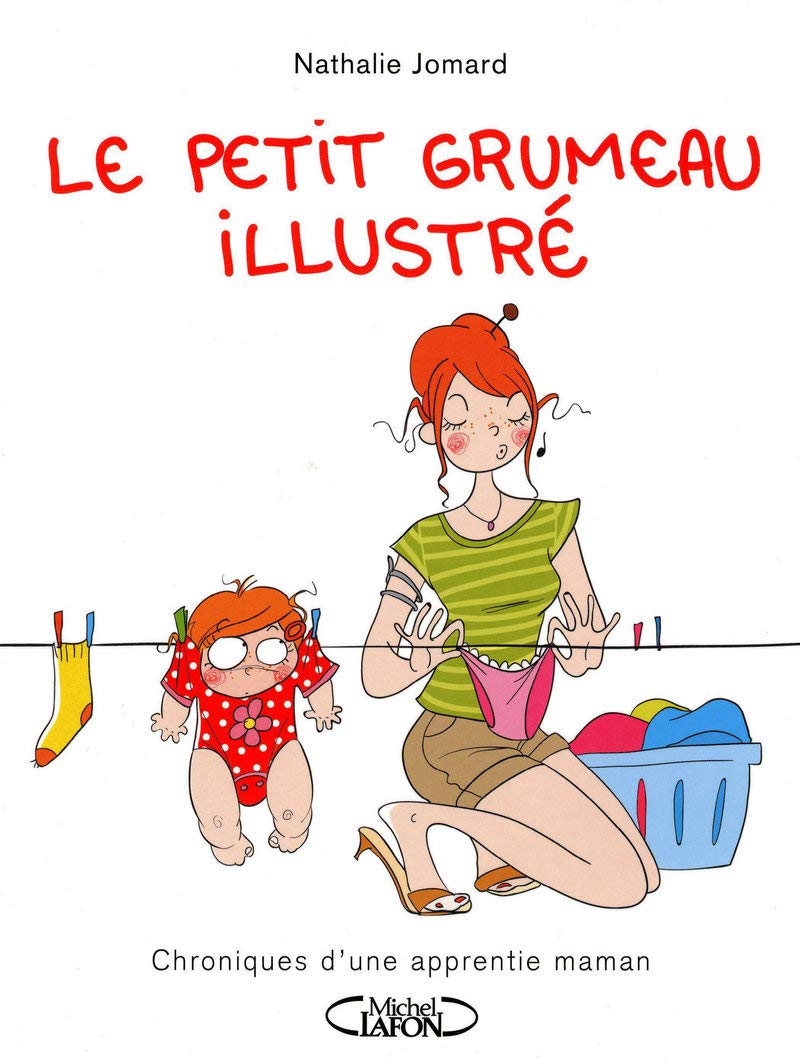 jaquette album Le Petit Grumeau Illustré : Chroniques d'une apprentie maman