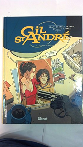 jaquette album Gil St-André Tome 6 - Soeurs De Larmes