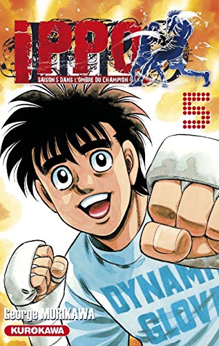 jaquette album Ippo - Saison 5 - Dans l'ombre du Champion - Tome 5 : La tradition du poing de fer a vaincu le génie !
