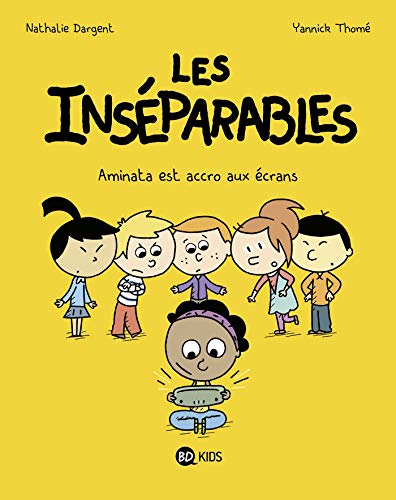 jaquette album Les Inséparables Tome 5 - Aminata Est Accro Aux Écrans