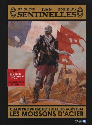 jaquette album Les Sentinelles Tome 1 - Juillet-Août 1914 Les Moissons D'acier