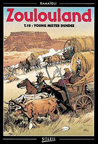 jaquette album Zoulouland Tome 10 - Young Mister Dundee