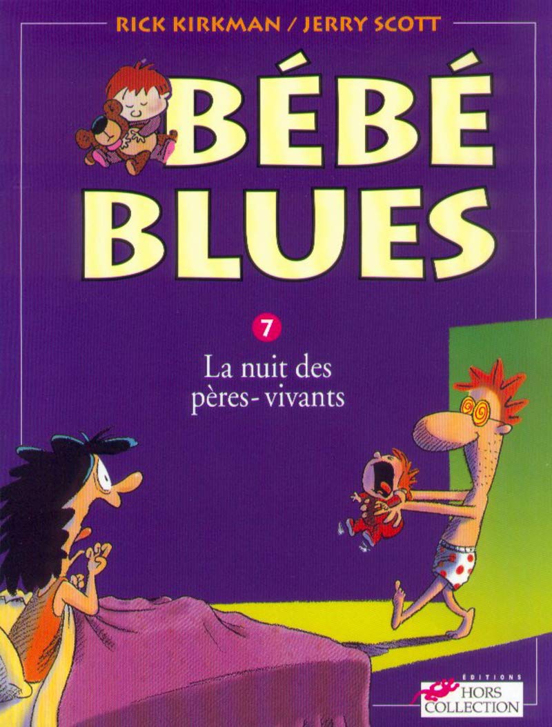 jaquette album Bébé blues, tome 7 : La nuit des pères-vivants