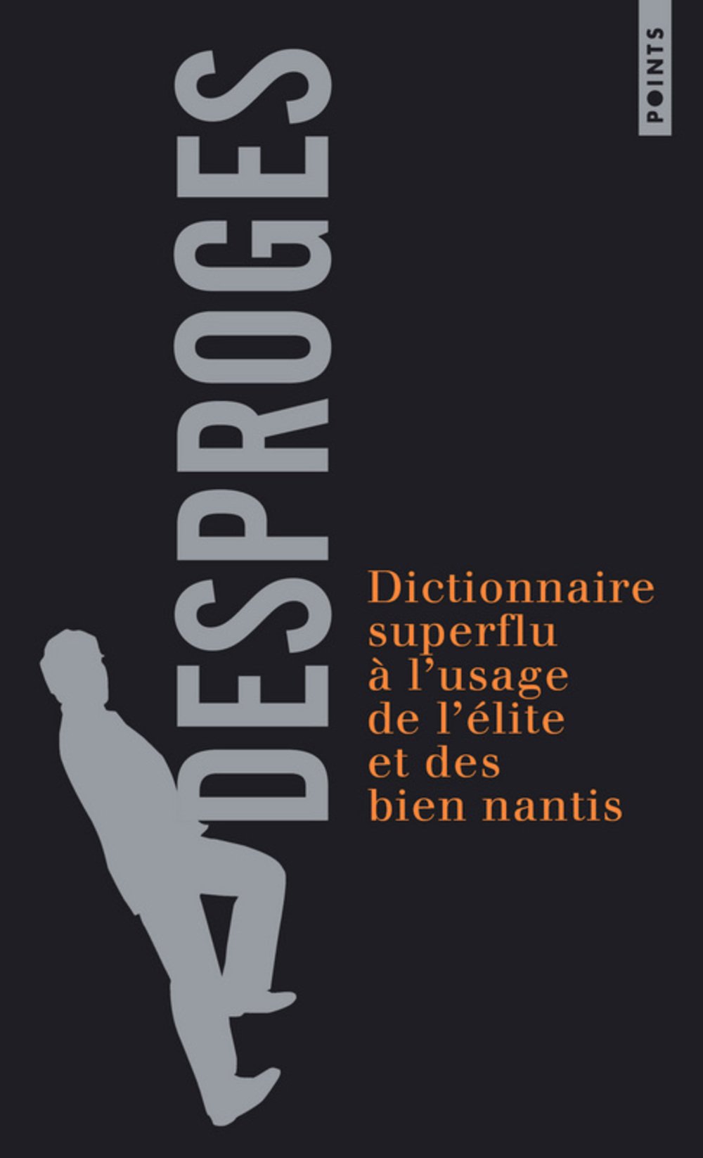 jaquette album Dictionnaire superflu à l'usage de l'élite et des bien nantis