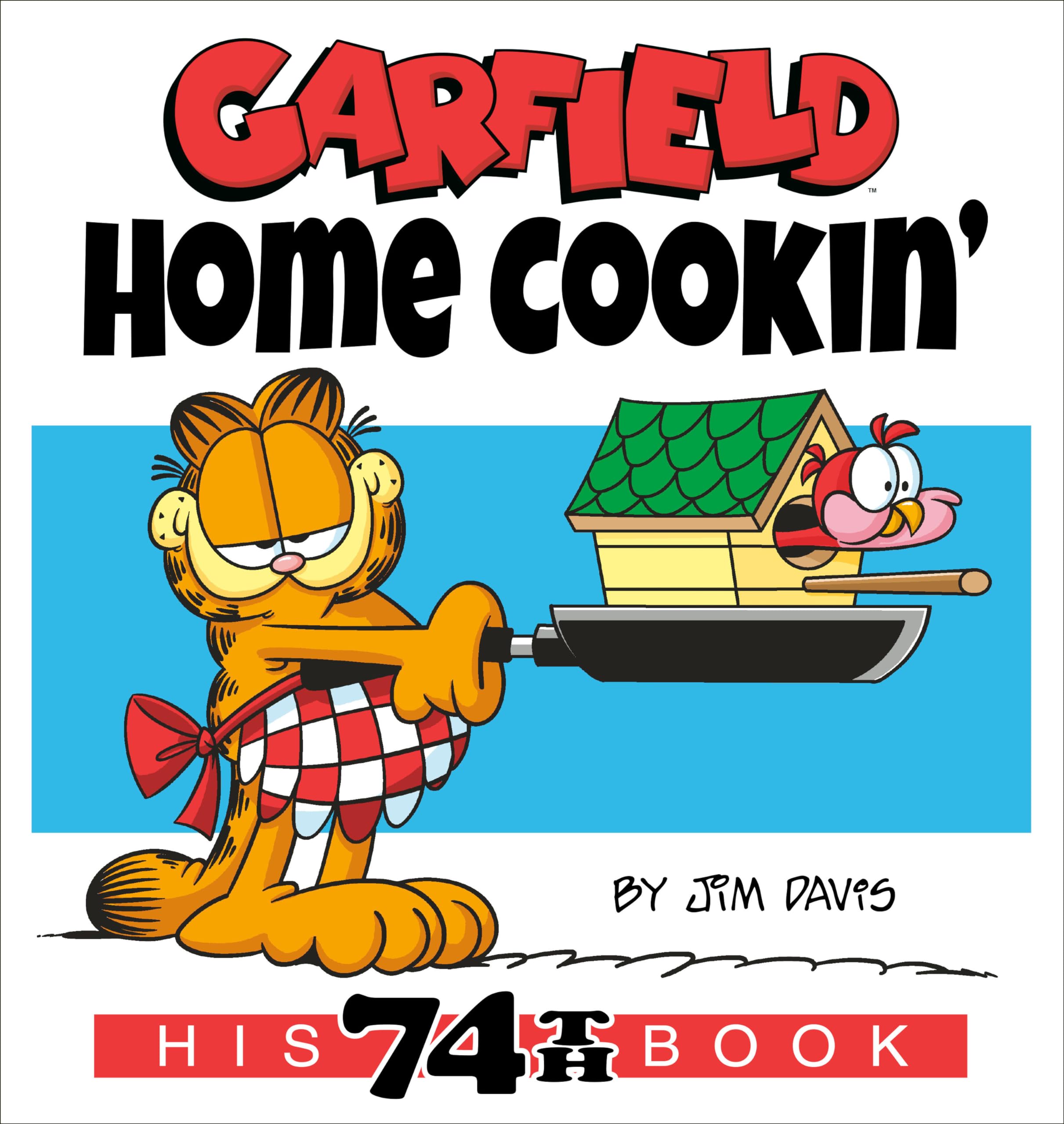 jaquette livre Garfield Home Cookin': His 74th Book