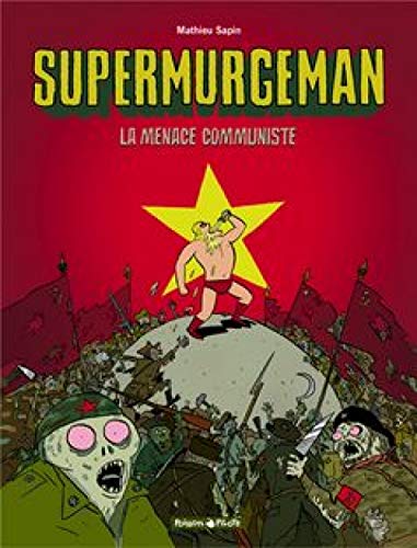 jaquette album Supermurgeman Tome 2 - La Menace Communiste