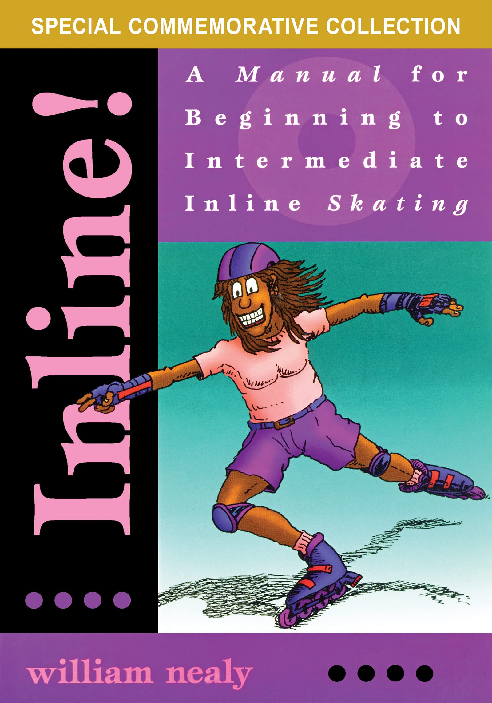jaquette album Inline!: A Manual for Beginning to Intermediate Inline Skating