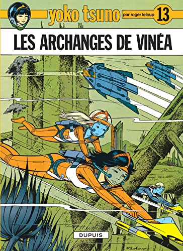 jaquette album Yoko Tsuno Tome 13 - Les Archanges De Vinea