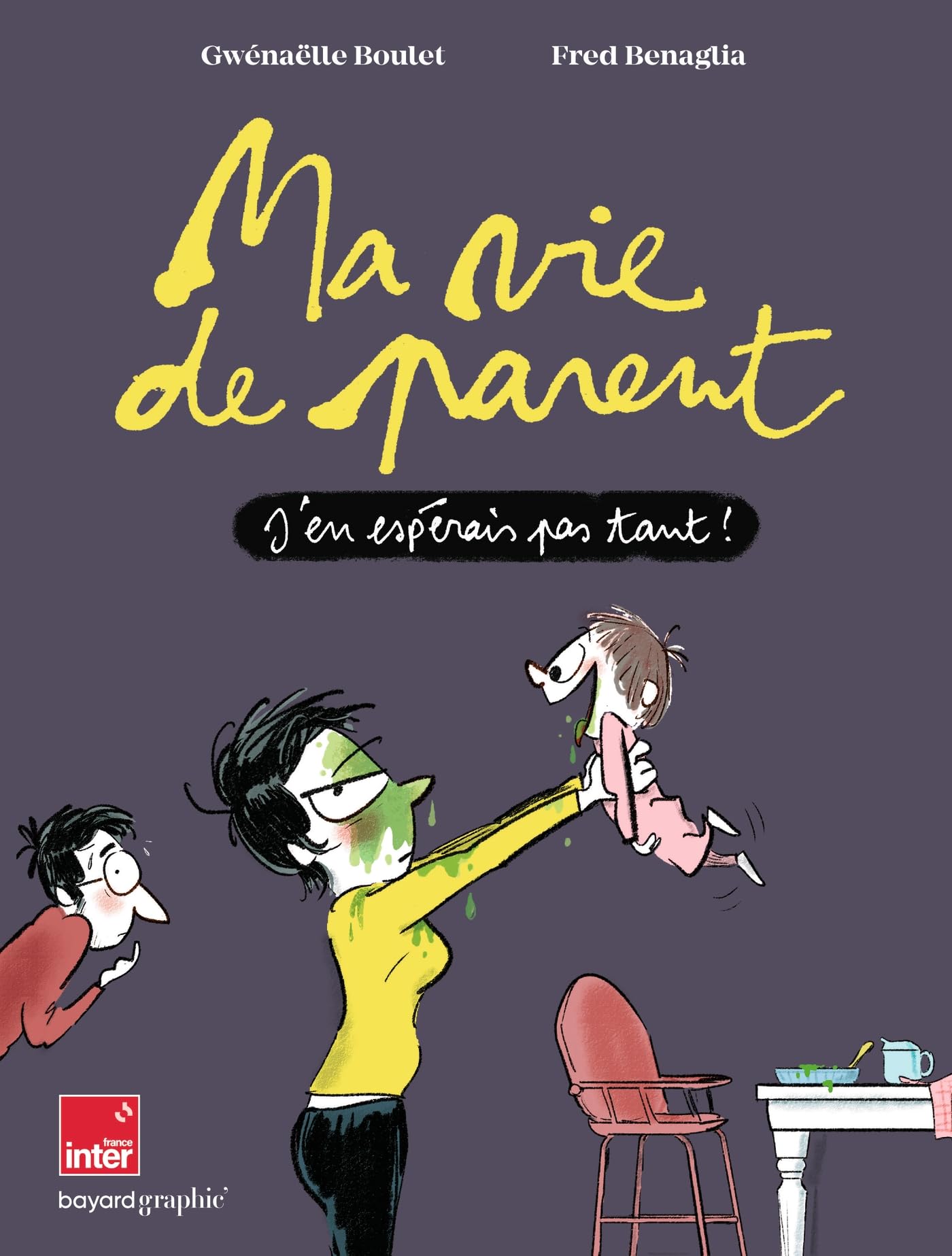 jaquette album Ma vie de parent: J'en espérais pas tant !