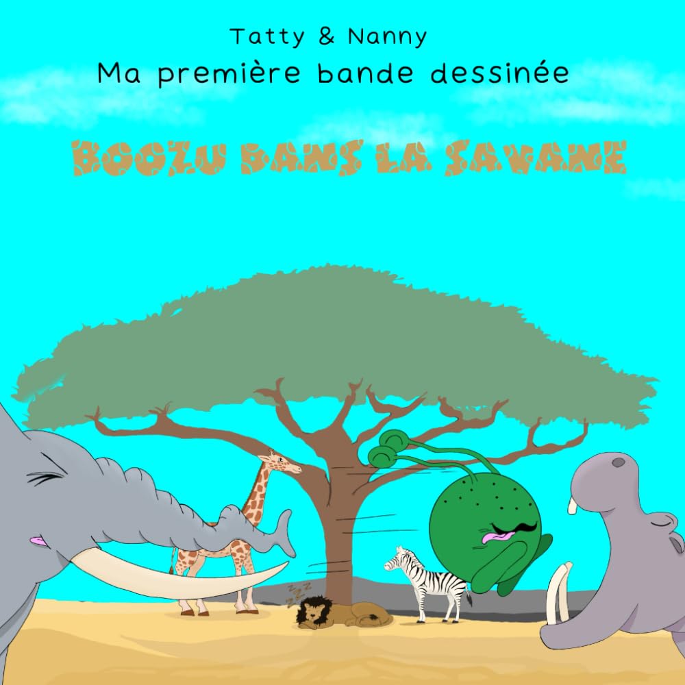 jaquette album Boozu dans la savane: BD pour les tout petits | animaux de la savane | bande dessinée enfant
