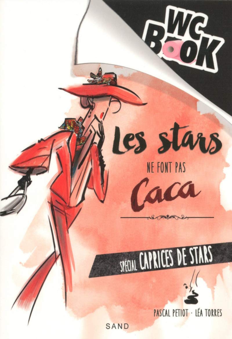 jaquette album Wc Book Les Stars ne font pas Caca: Caprices de stars