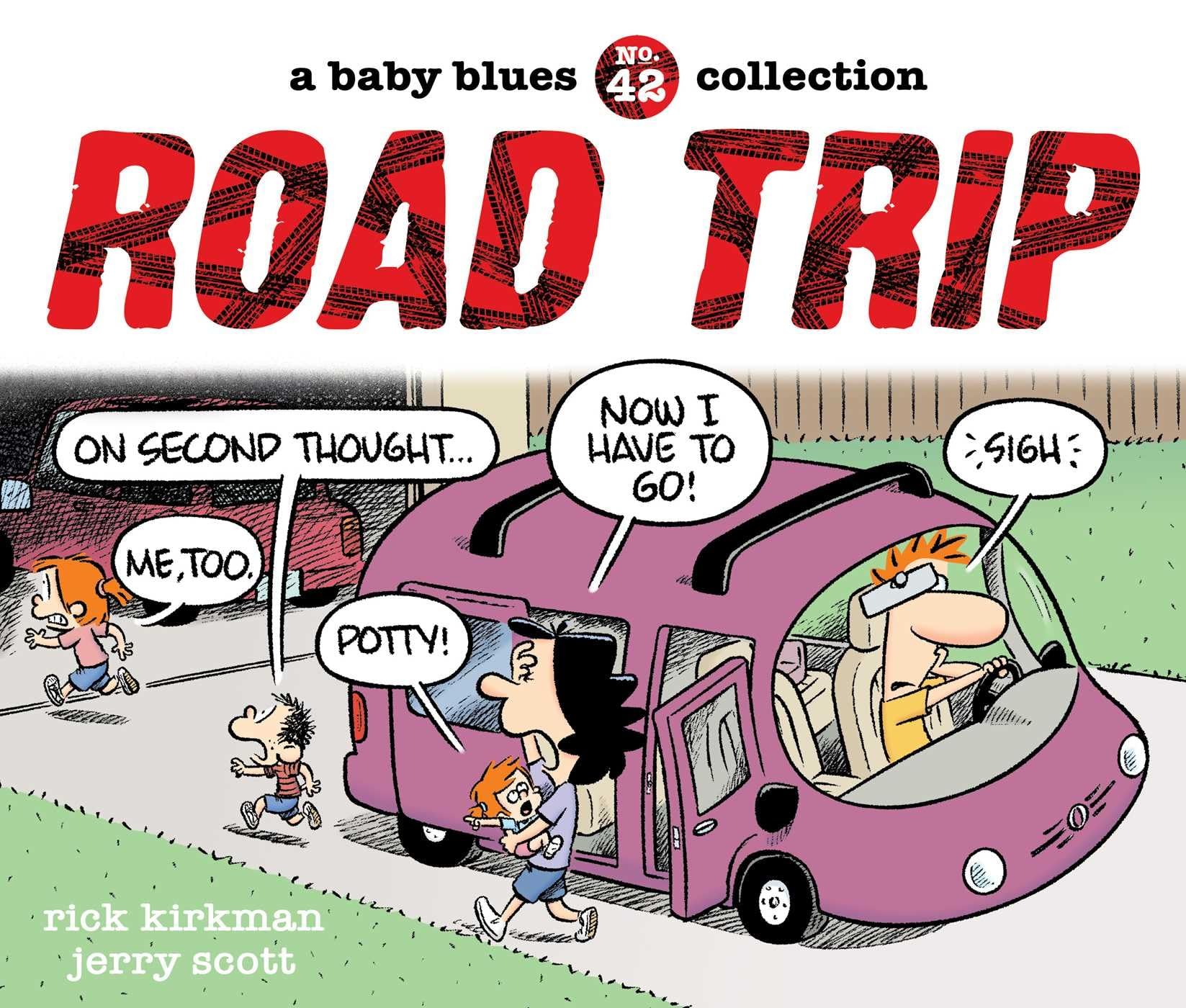 jaquette livre Road Trip: A Baby Blues Collection (Volume 42)