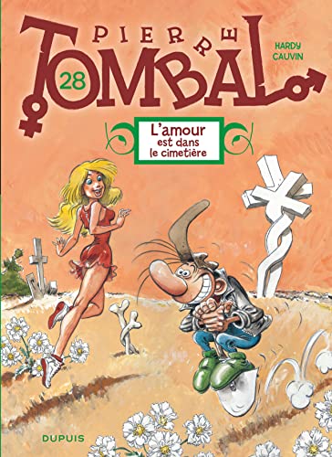 jaquette album Pierre Tombal Tome 28 - L'amour Est Dans Le Cimetière