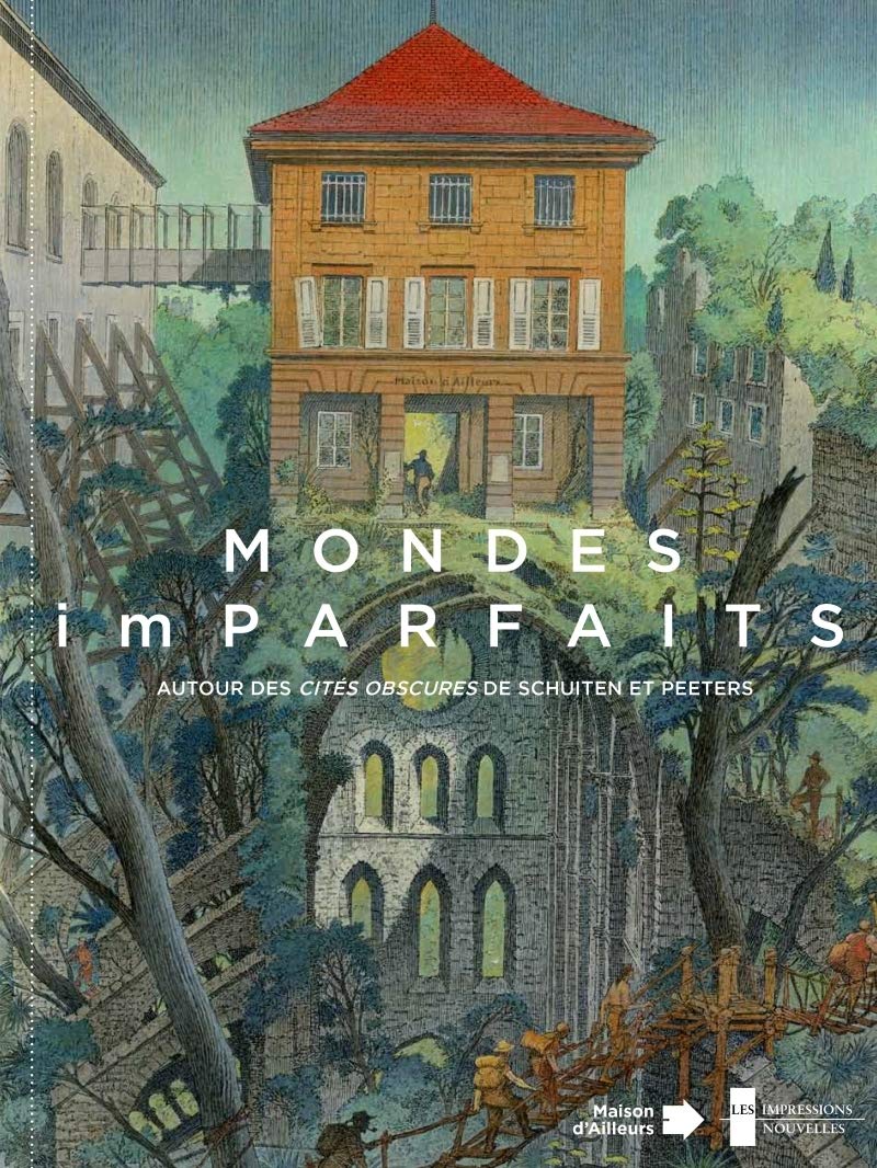 jaquette album Mondes (im)parfaits: Autour des Cités obscures de Schuiten et Peeters