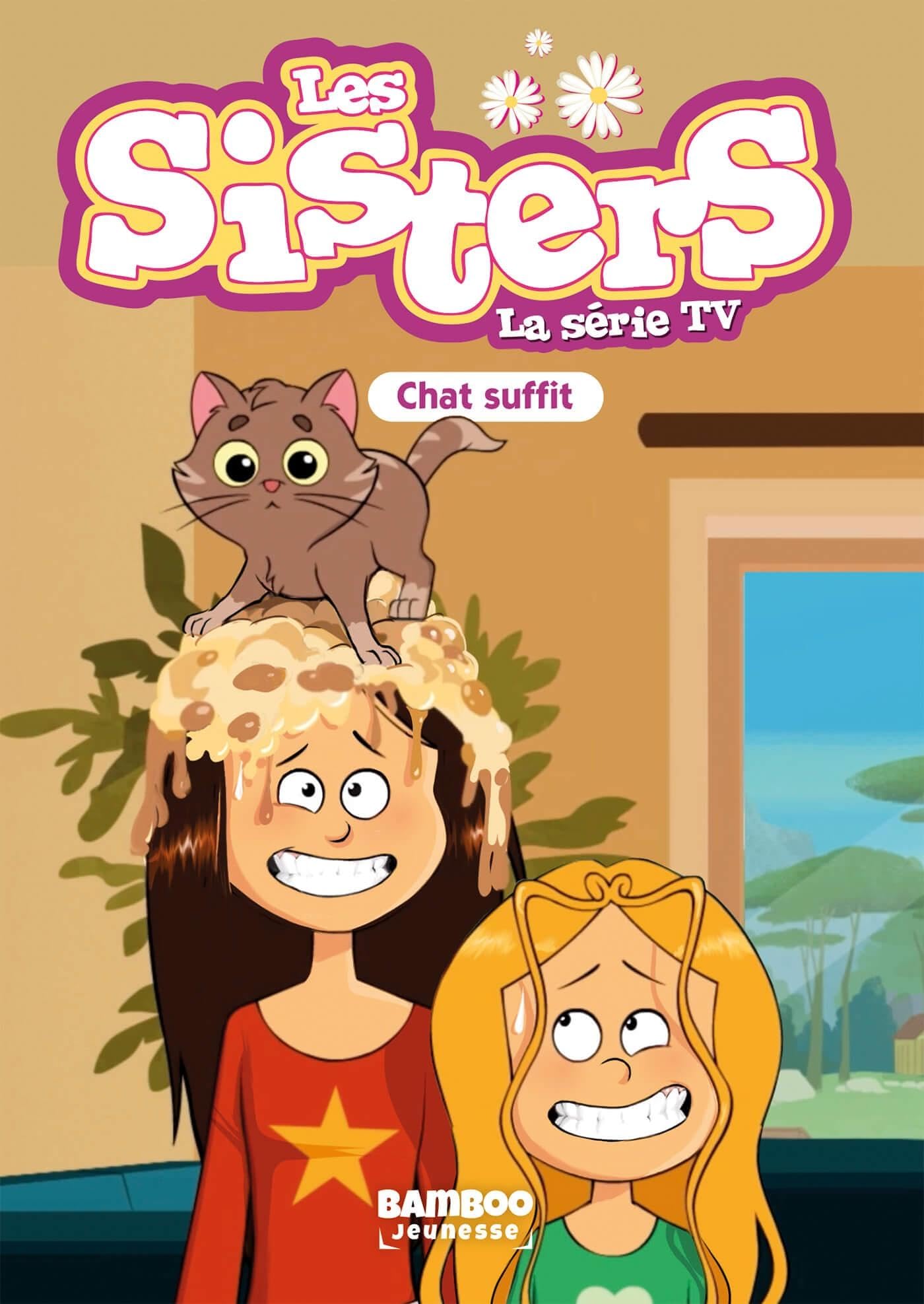 jaquette album Les Sisters - La Série TV - Poche - tome 87: Chat suffit