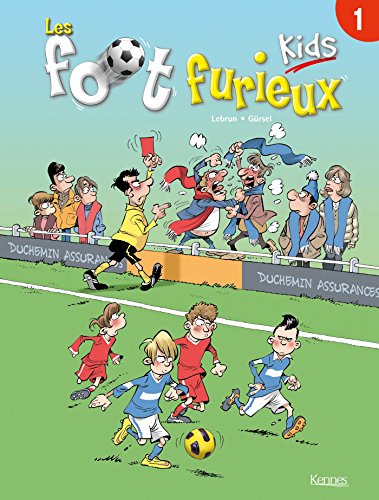 jaquette album Les Foot Furieux Kids Tome 1