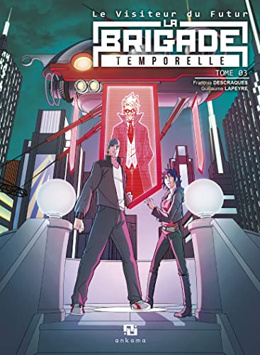 jaquette album Brigade Temporelle (la) - Le Visiteur du futur - Tome 3