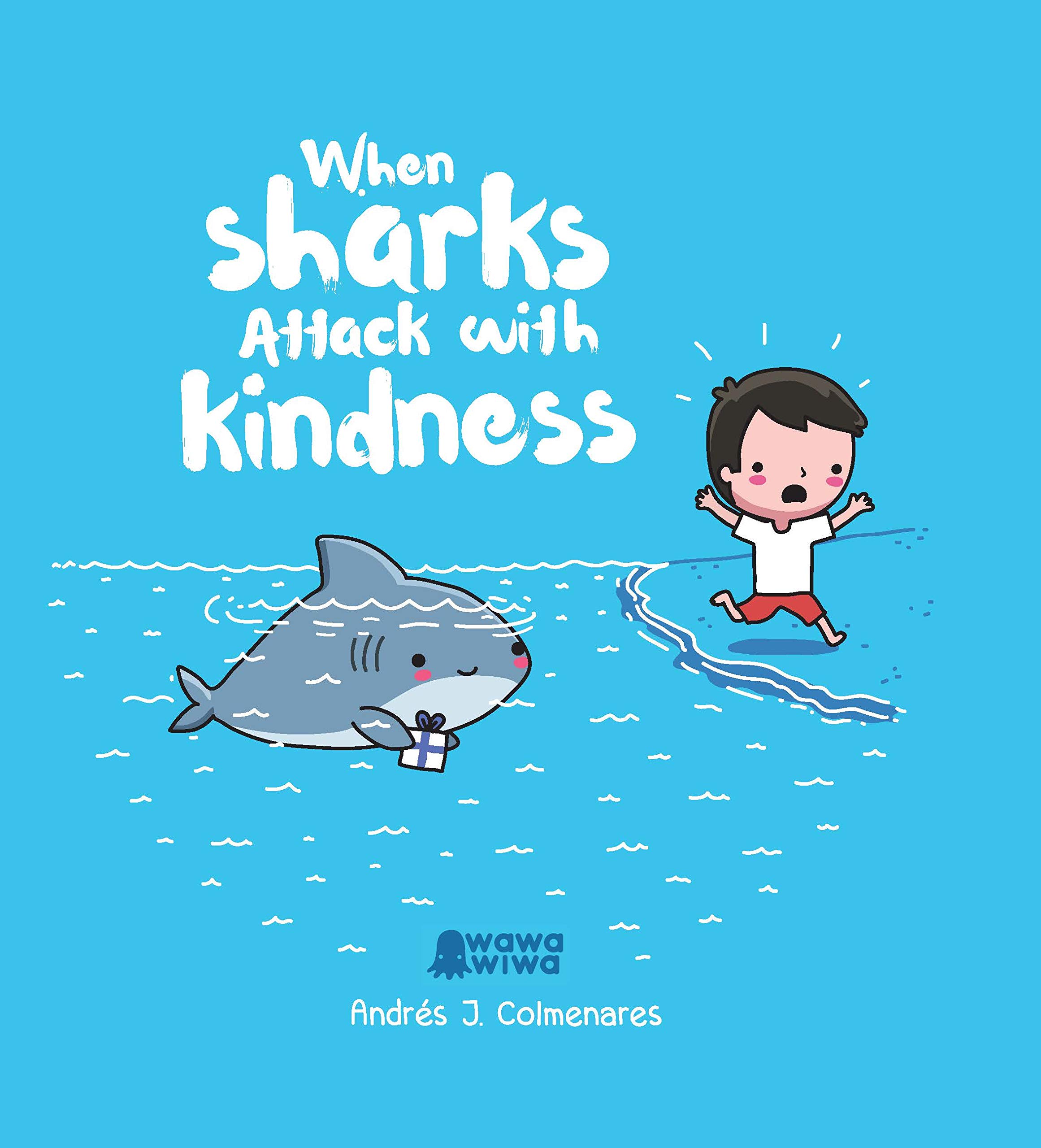 jaquette livre When Sharks Attack With Kindness