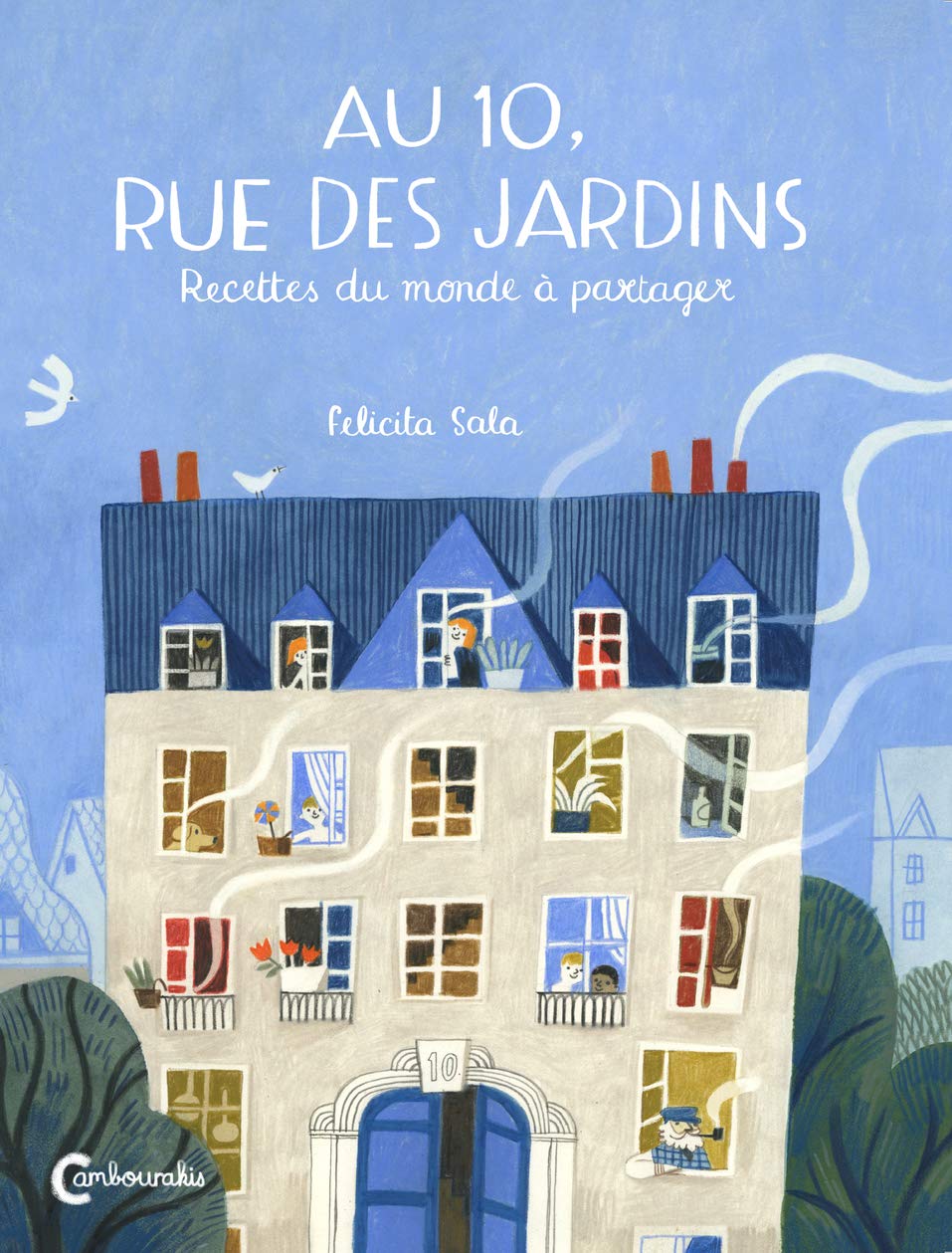 jaquette album Au 10, rue des jardins: Recettes du monde à partager