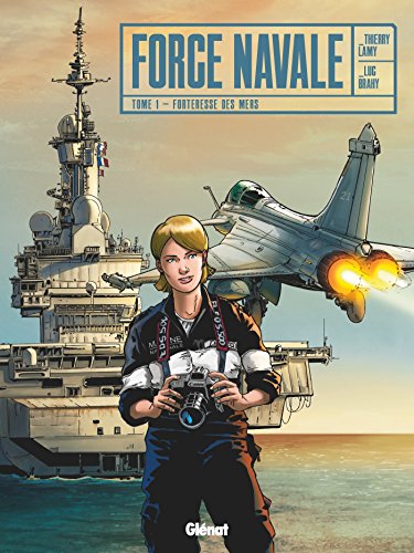 jaquette album Force Navale Tome 1 - Forteresse Des Mers