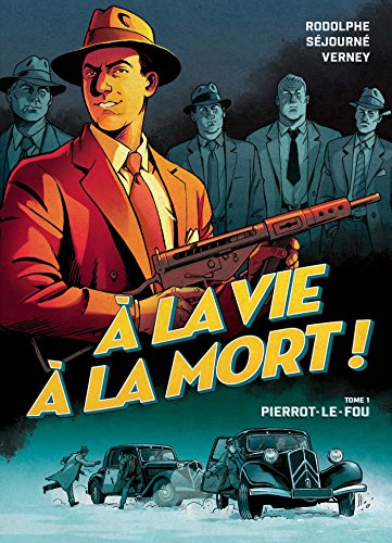 jaquette album A La Vie À La Mort Tome 1 - Pierrot Le Fou