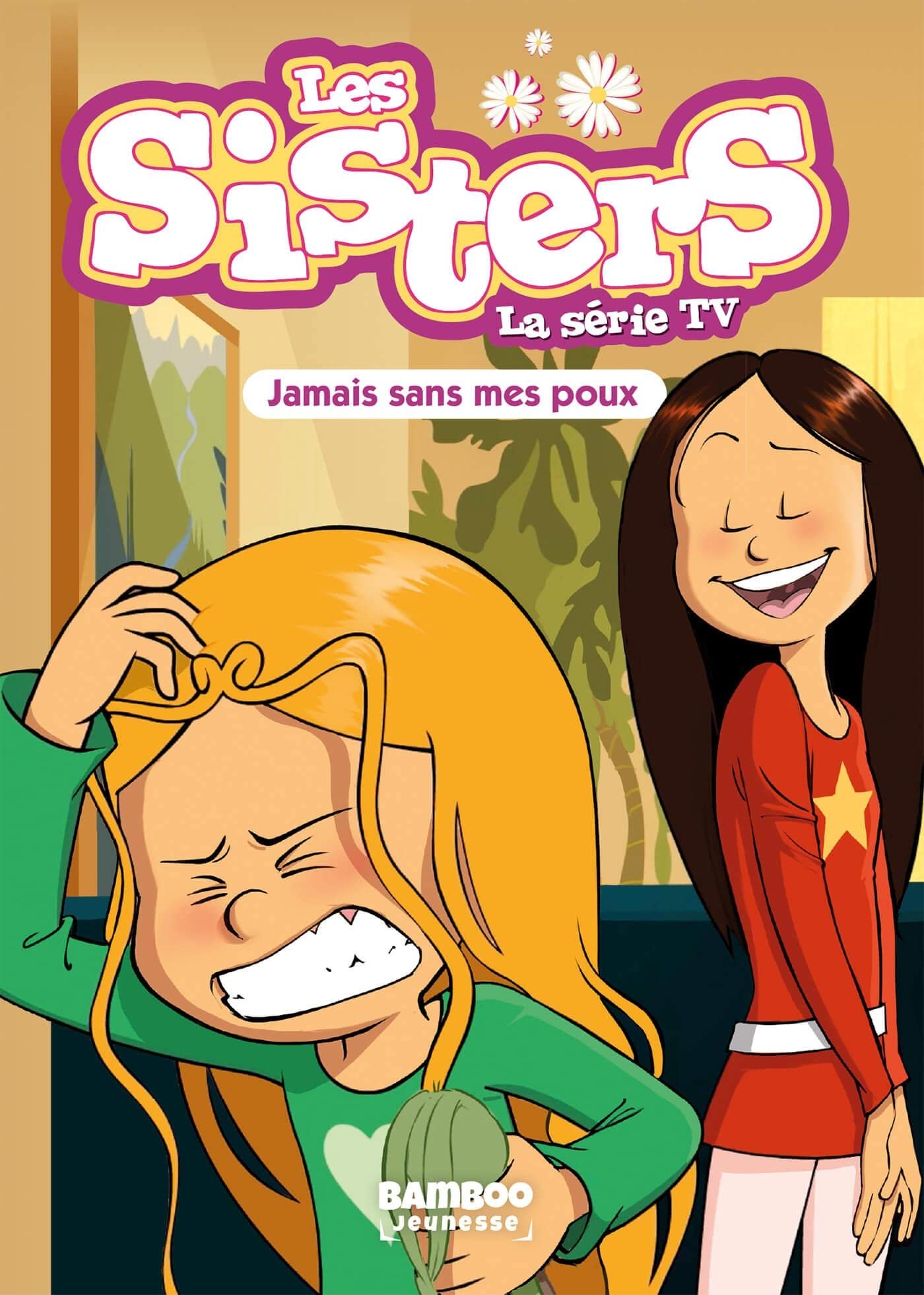 jaquette album Les Sisters - La Série TV - Poche - tome 60: Jamais sans mes poux