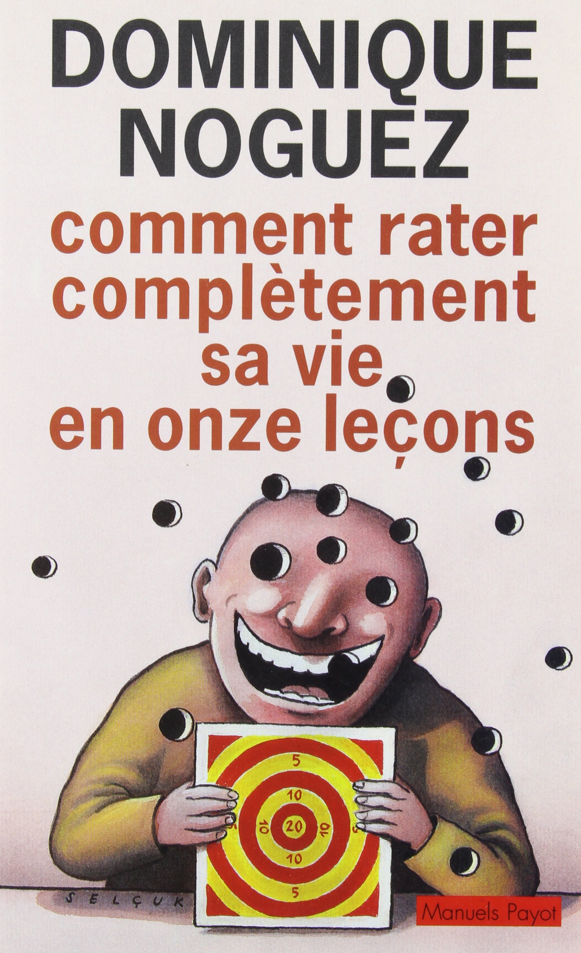 jaquette album Comment rater complètement sa vie en onze leçons