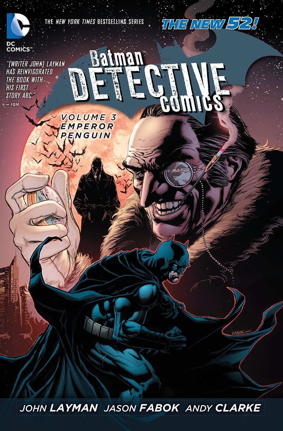 jaquette album Batman: Detective Comics Vol. 3: Emperor Penguin (The New 52)