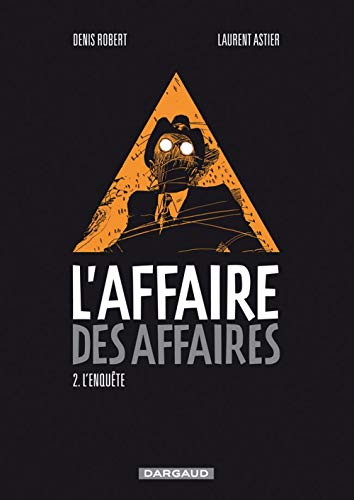 jaquette album L'affaire Des Affaires Tome 2 - L'enquête