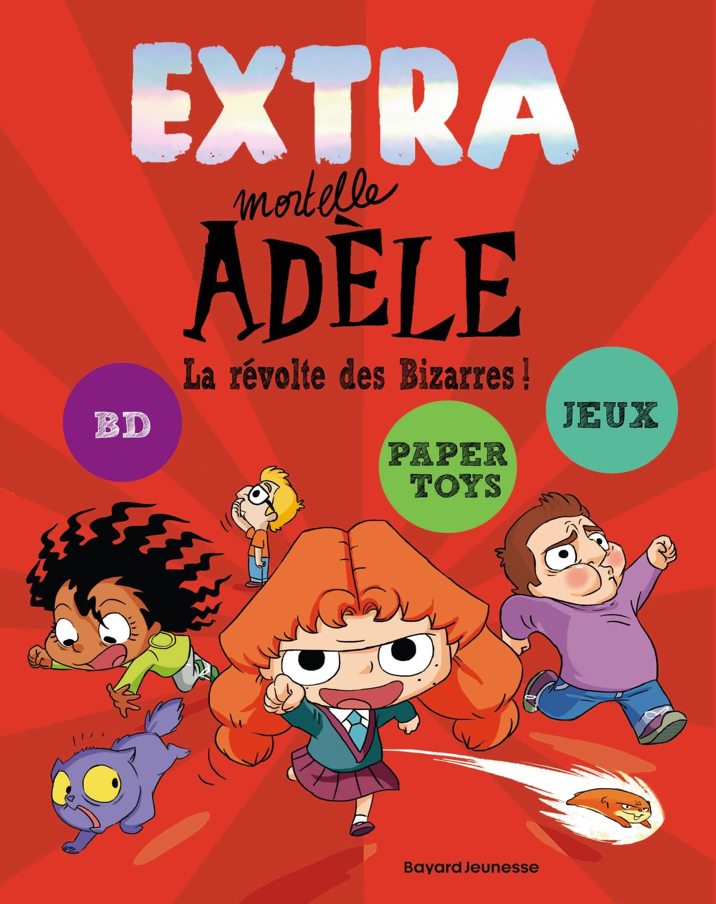 jaquette album Extra Mortelle Adèle T3 - La révolte des bizarres