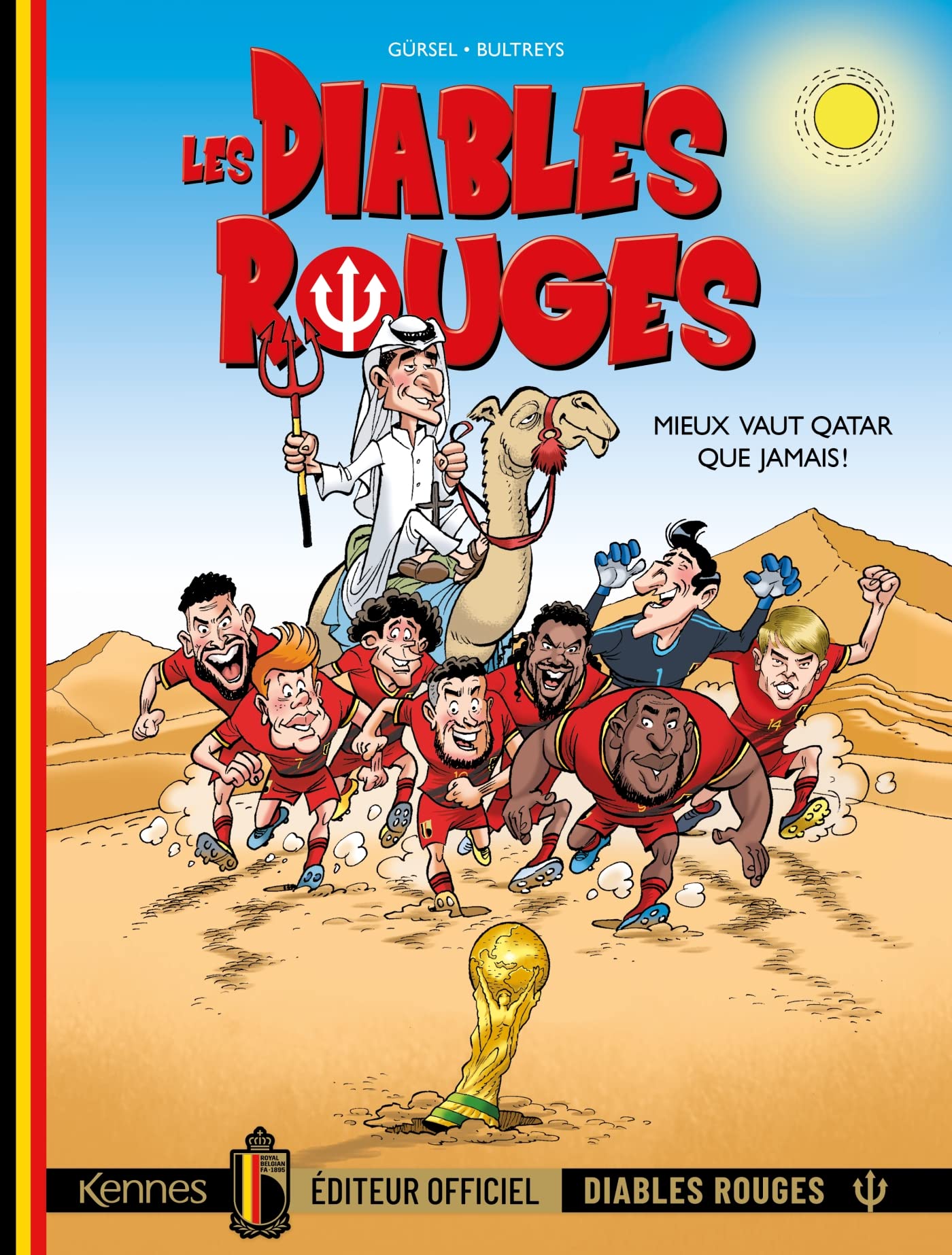 jaquette album Les Diables Rouges BD : Mieux vaut Qatar que jamais.: Mieux vaut Qatar que jamais