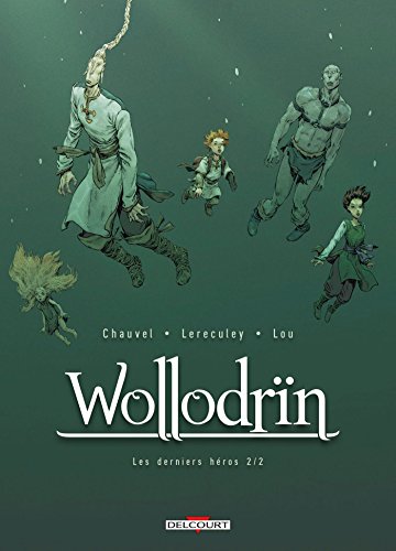 jaquette album Wollodrïn Tome 10 - Les Derniers Héros - 2ème Partie