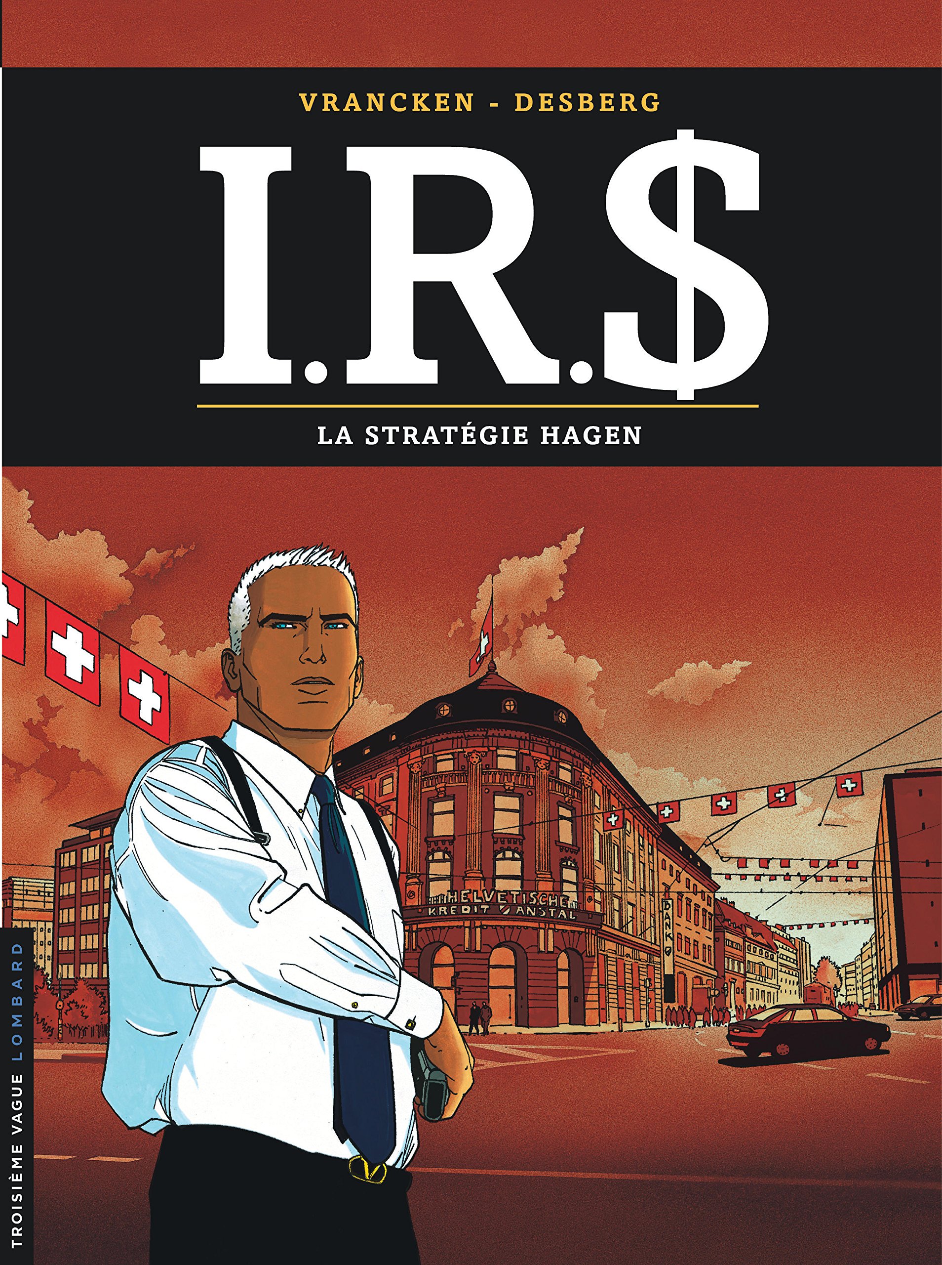 jaquette album I.R.$., tome 2 : La Stratégie Hagen