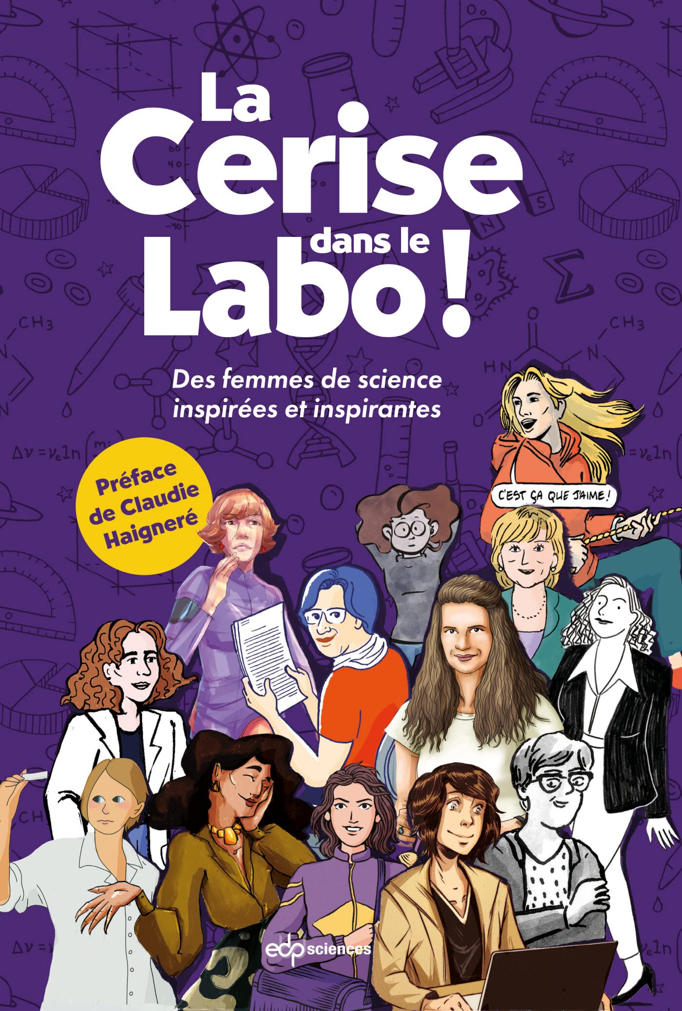 jaquette album La Cerise dans le Labo !: Des femmes de sciences inspirées et inspirantes