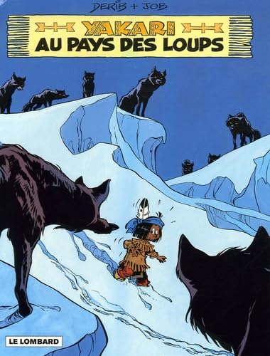 jaquette album Yakari Tome 8 - Yakari Au Pays Des Loups - Edition Spéciale